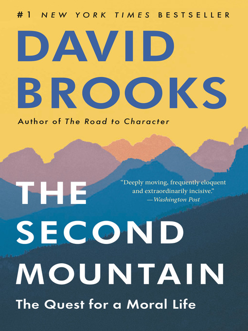 Title details for The Second Mountain by David Brooks - Wait list